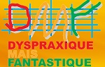 Dyspraxiques Mais Fantastiques